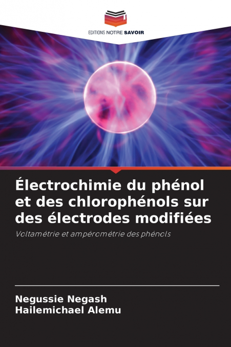 Électrochimie du phénol et des chlorophénols sur des électrodes modifiées