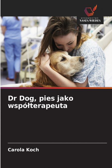 Dr Dog, pies jako współterapeuta