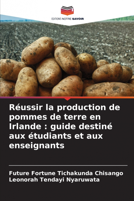 Réussir la production de pommes de terre en Irlande