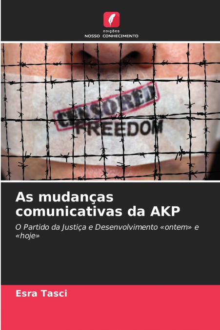 As mudanças comunicativas da AKP