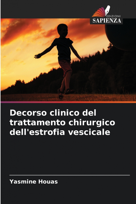 Decorso clinico del trattamento chirurgico dell’estrofia vescicale