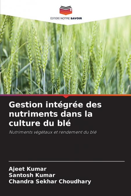 Gestion intégrée des nutriments dans la culture du blé