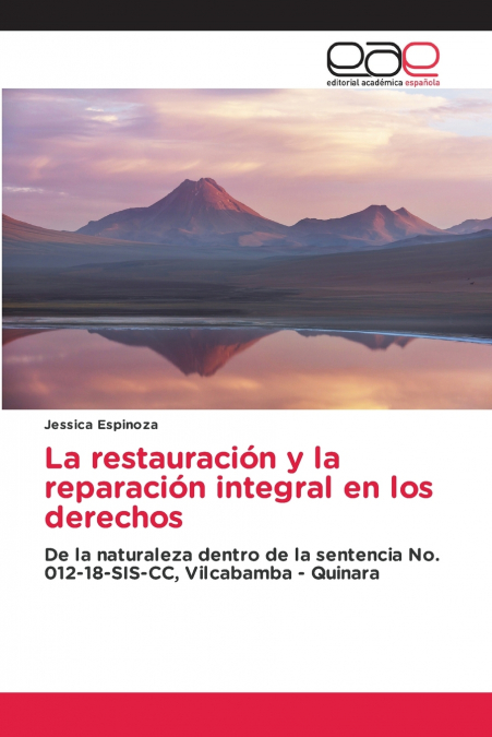 La restauración y la reparación integral en los derechos