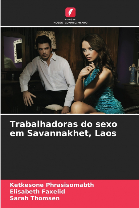 Trabalhadoras do sexo em Savannakhet, Laos