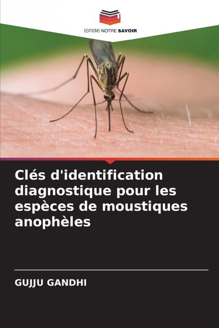 Clés d’identification diagnostique pour les espèces de moustiques anophèles