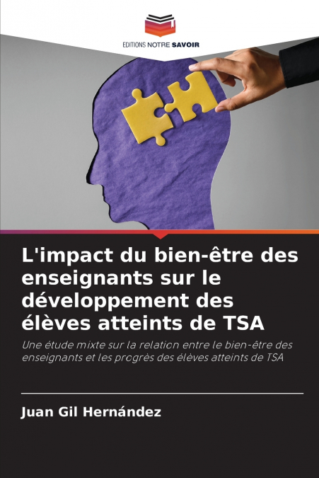 L’impact du bien-être des enseignants sur le développement des élèves atteints de TSA