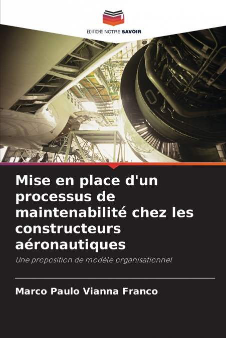 Mise en place d’un processus de maintenabilité chez les constructeurs aéronautiques