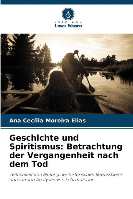 Geschichte und Spiritismus