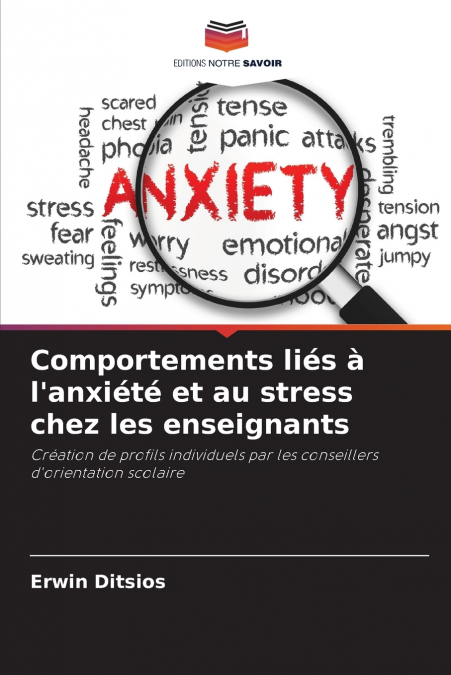 Comportements liés à l’anxiété et au stress chez les enseignants
