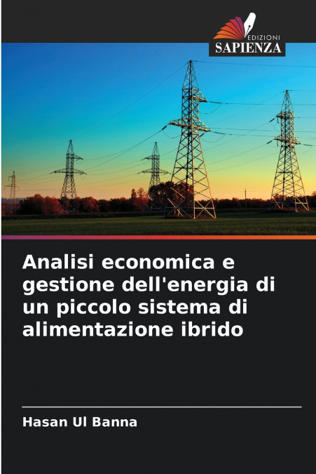 Analisi economica e gestione dell’energia di un piccolo sistema di alimentazione ibrido