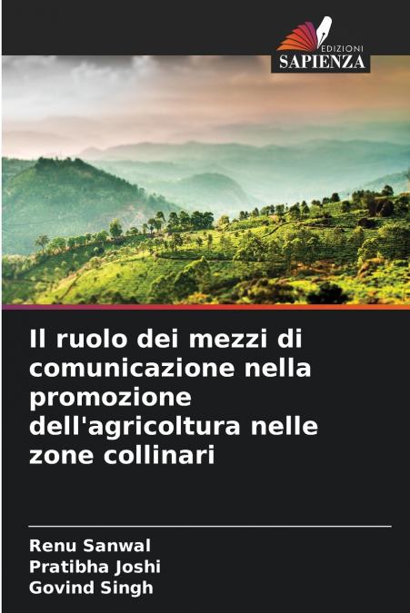Il ruolo dei mezzi di comunicazione nella promozione dell’agricoltura nelle zone collinari