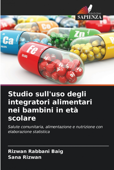 Studio sull’uso degli integratori alimentari nei bambini in età scolare