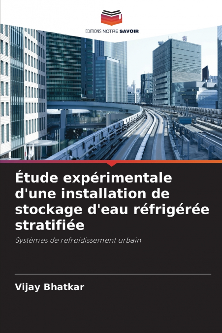 Étude expérimentale d’une installation de stockage d’eau réfrigérée stratifiée