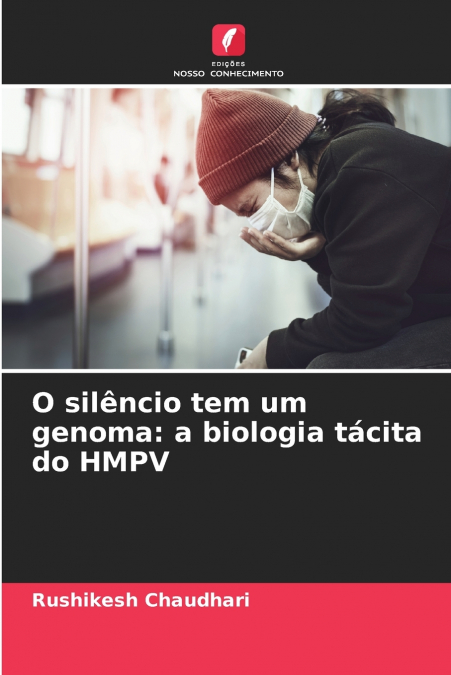 O silêncio tem um genoma
