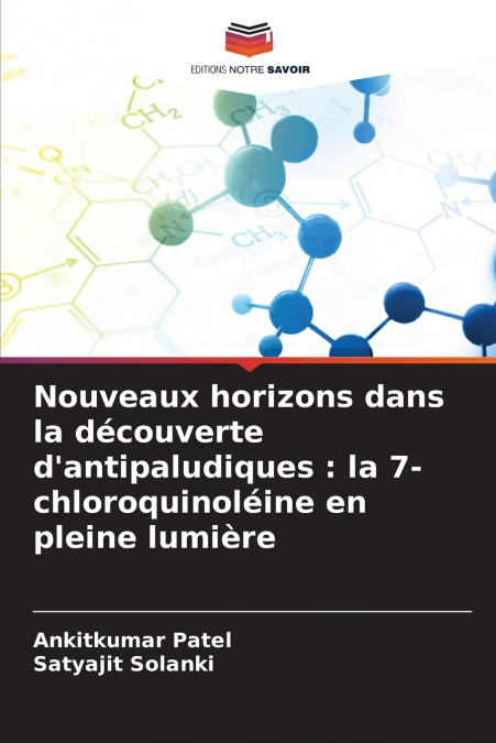 Nouveaux horizons dans la découverte d’antipaludiques