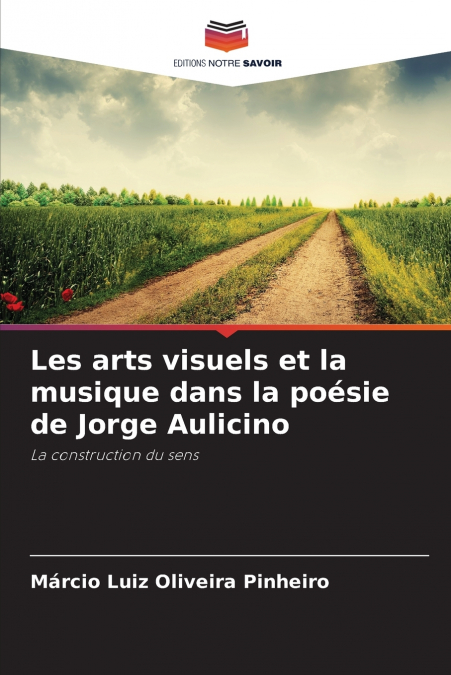 Les arts visuels et la musique dans la poésie de Jorge Aulicino