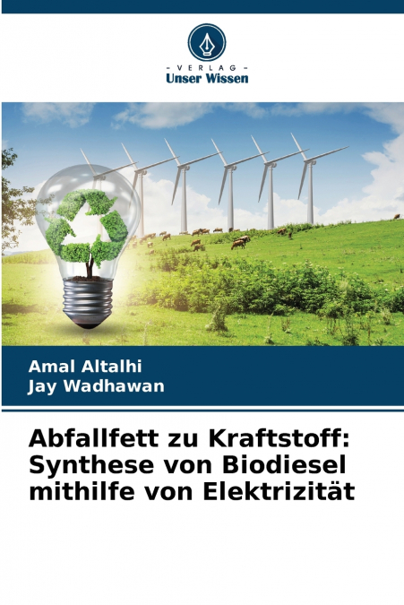 Abfallfett zu Kraftstoff