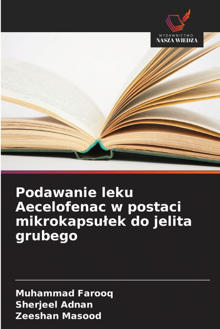 Podawanie leku Aecelofenac w postaci mikrokapsułek do jelita grubego