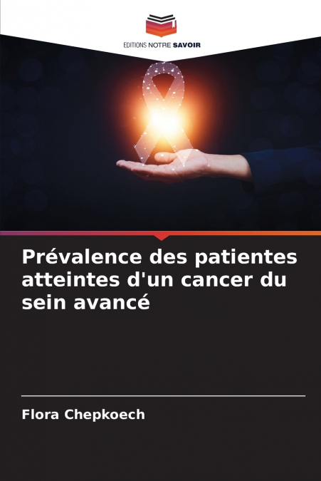 Prévalence des patientes atteintes d’un cancer du sein avancé