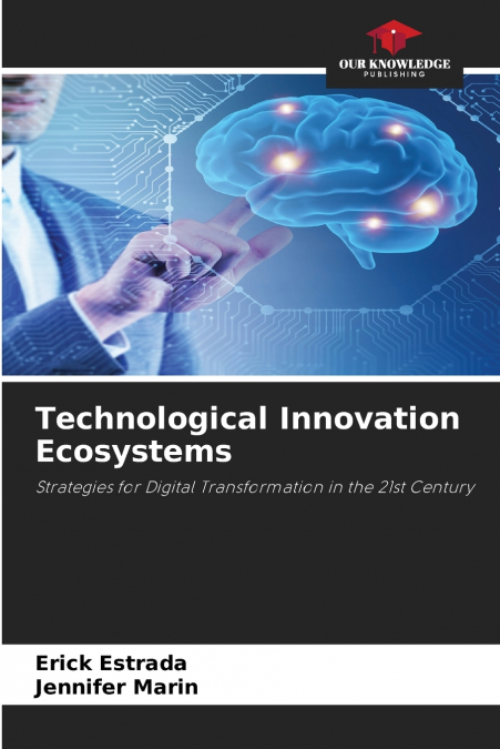 Technological Innovation Ecosystems