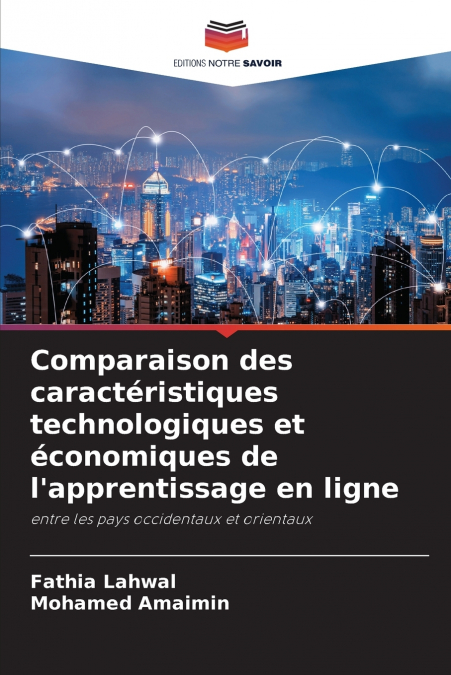 Comparaison des caractéristiques technologiques et économiques de l’apprentissage en ligne
