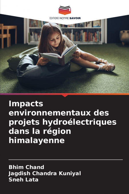 Impacts environnementaux des projets hydroélectriques dans la région himalayenne
