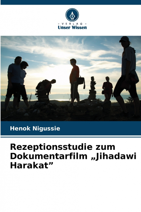 Rezeptionsstudie zum Dokumentarfilm „Jihadawi Harakat'