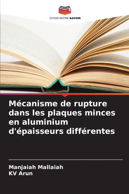 Mécanisme de rupture dans les plaques minces en aluminium d’épaisseurs différentes
