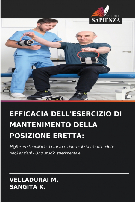 EFFICACIA DELL’ESERCIZIO DI MANTENIMENTO DELLA POSIZIONE ERETTA