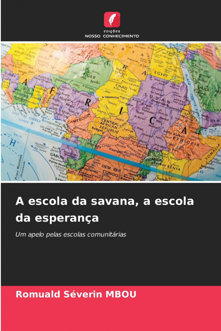 A escola da savana, a escola da esperança