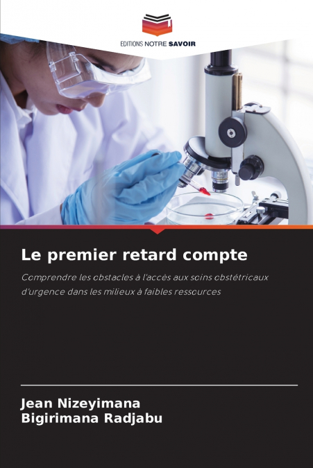 Le premier retard compte