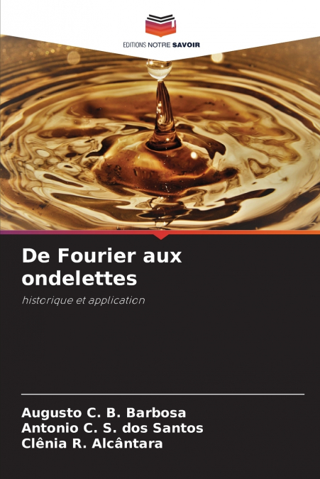 De Fourier aux ondelettes