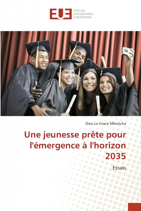 Une jeunesse prête pour l’émergence à l’horizon 2035