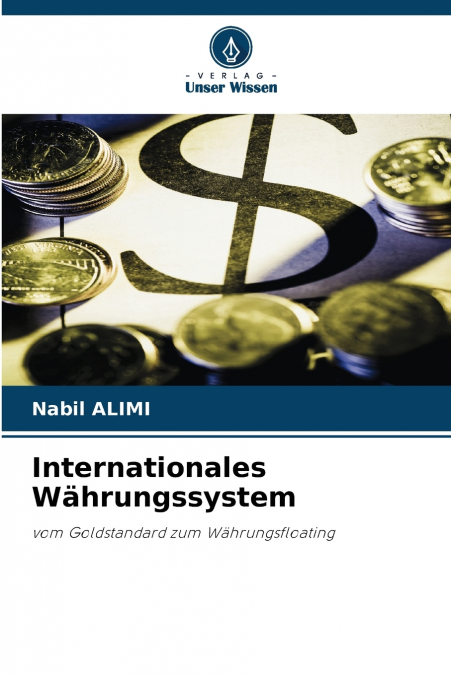 Internationales Währungssystem