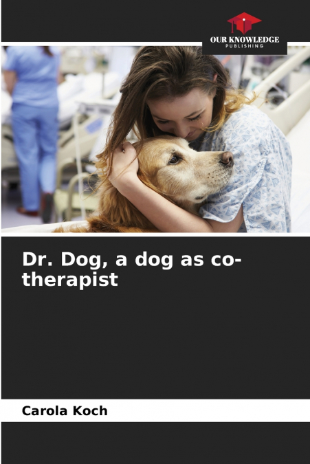 Dr. Dog, a dog as co-therapist