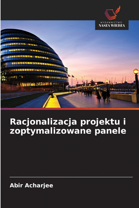 Racjonalizacja projektu i zoptymalizowane panele