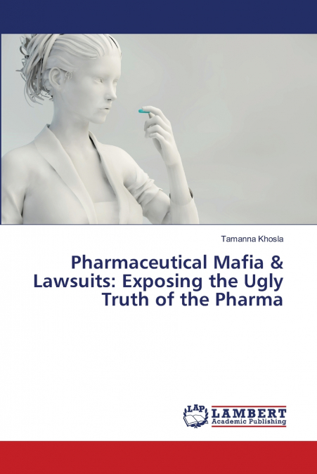Pharmaceutical Mafia & Lawsuits