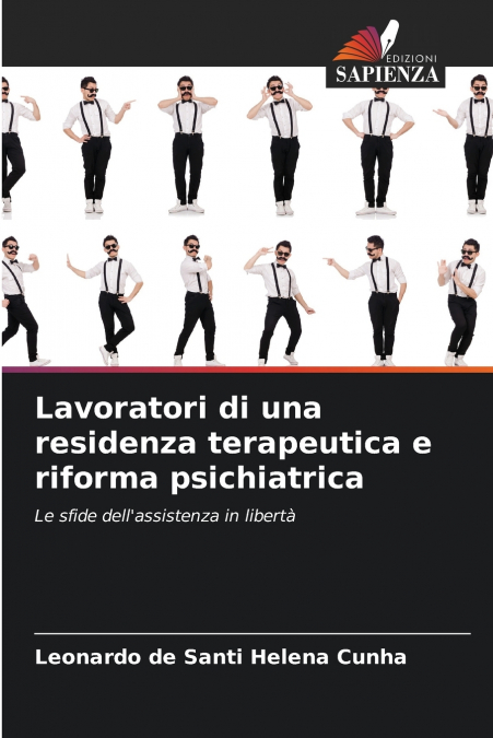 Lavoratori di una residenza terapeutica e riforma psichiatrica