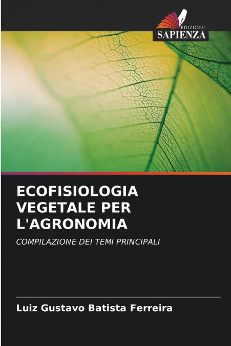 ECOFISIOLOGIA VEGETALE PER L’AGRONOMIA