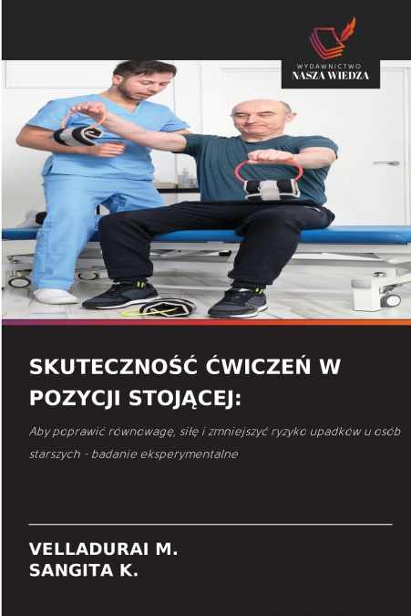 SKUTECZNOŚĆ ĆWICZEŃ W POZYCJI STOJĄCEJ