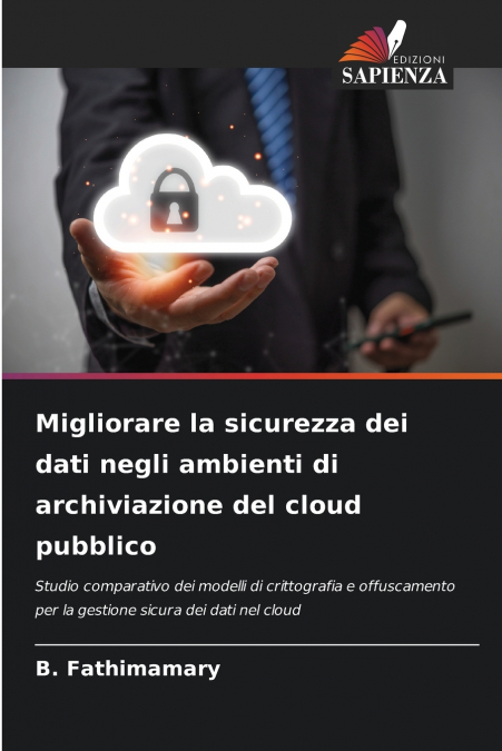 Migliorare la sicurezza dei dati negli ambienti di archiviazione del cloud pubblico