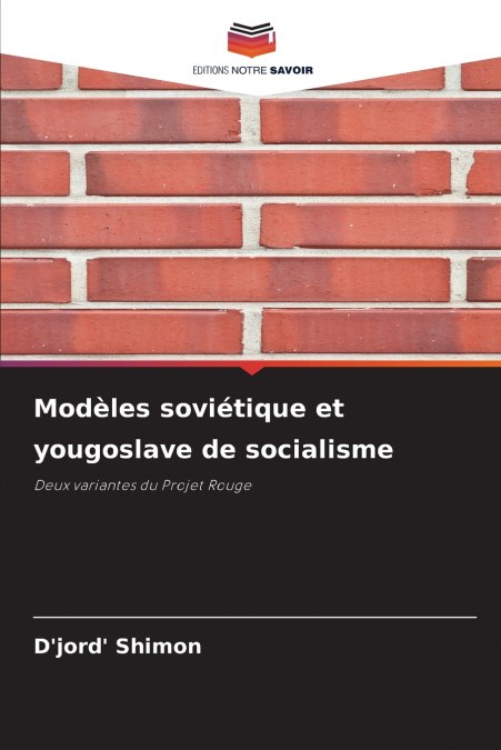 Modèles soviétique et yougoslave de socialisme