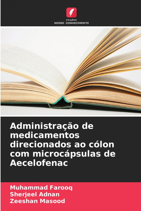 Administração de medicamentos direcionados ao cólon com microcápsulas de Aecelofenac