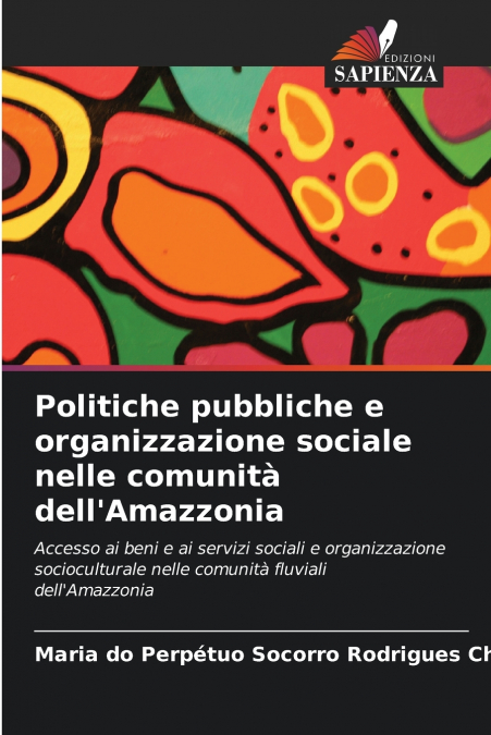 Politiche pubbliche e organizzazione sociale nelle comunità dell’Amazzonia