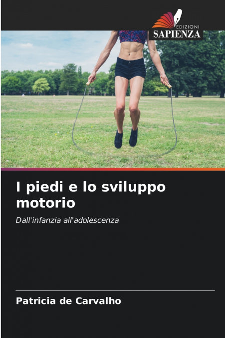 I piedi e lo sviluppo motorio