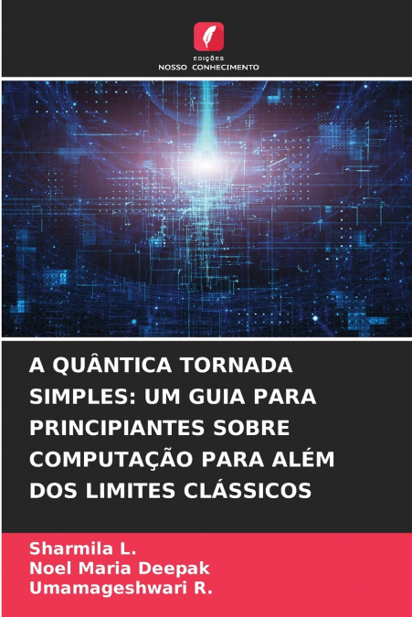 A QUÂNTICA TORNADA SIMPLES