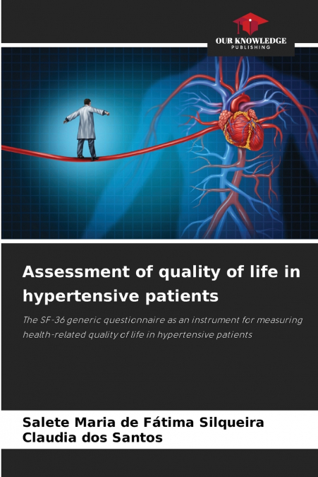 Assessment of quality of life in hypertensive patients