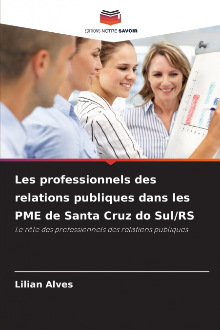 Les professionnels des relations publiques dans les PME de Santa Cruz do Sul/RS