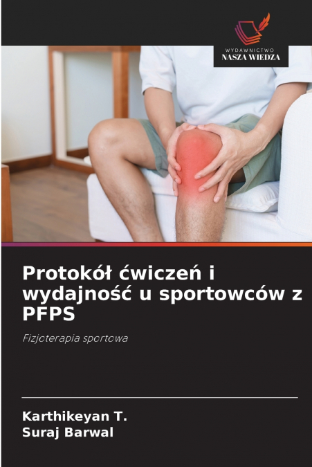 Protokół ćwiczeń i wydajność u sportowców z PFPS