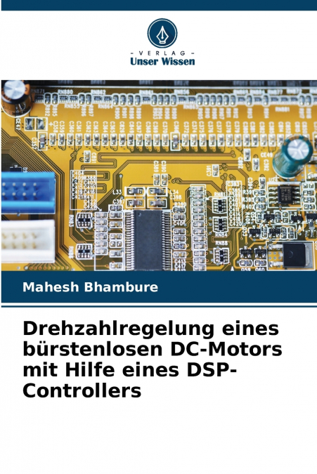 Drehzahlregelung eines bürstenlosen DC-Motors mit Hilfe eines DSP-Controllers